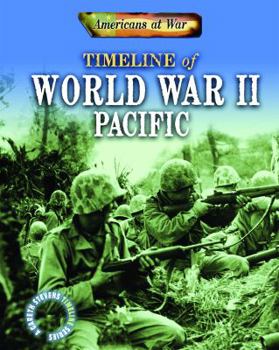 Timeline of World War II Pacific - Book  of the Americans at War