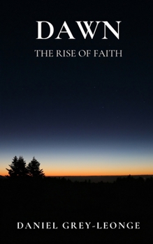 Paperback Dawn: The Rise Of Faith Book
