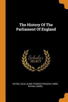 Paperback The History of the Parliament of England Book