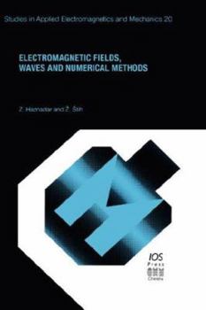 Hardcover Electromagnetic Fields, Waves and Numerical Methods Book