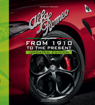 Hardcover Alfa Romeo: From 1910 to the Present: Updated Edition Book