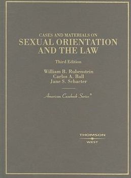 Hardcover Sexual Orientation and the Law: Cases and Materials Book