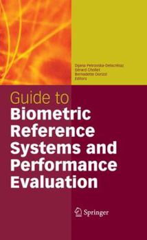 Paperback Guide to Biometric Reference Systems and Performance Evaluation Book