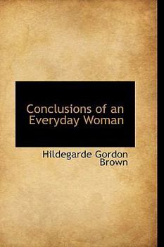 Paperback Conclusions of an Everyday Woman Book