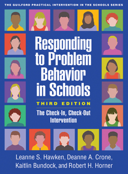 Paperback Responding to Problem Behavior in Schools: The Check-In, Check-Out Intervention Book