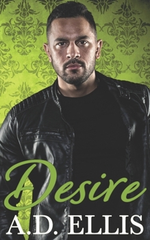 Desire - Book #3 of the Remington Place