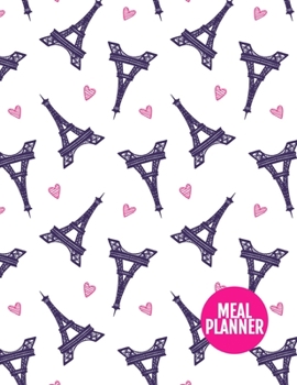 Meal Planner: Nifty Track And Plan Your Meals Weekly - 52 Week Food Planner | Diary | Log | Journal | Calendar - Meal Prep And Planning Grocery List | ... 8.5 x 11 Inch | 110 Pages - Product # 222013