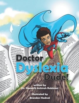 Paperback Doctor Dyslexia Dude Book