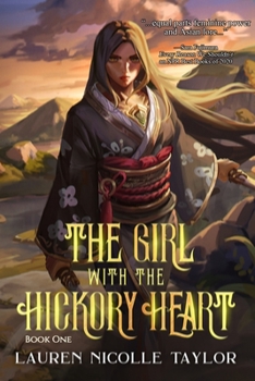 Paperback The Girl with the Hickory Heart Book