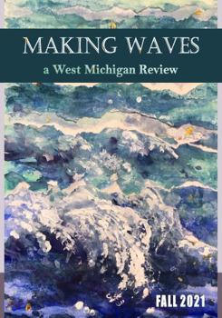 Paperback Making Waves: a West Michigan Review Book