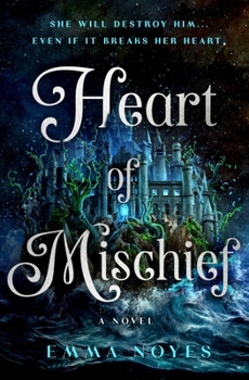 Hardcover Heart of Mischief: Soul of Shadow: Book Two Book