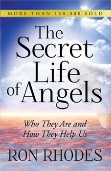 Paperback Secret Life of Angels: Who They Are and How They Help Us Book