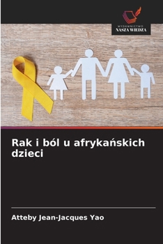 Paperback Rak i ból u afrykańskich dzieci [Polish] Book