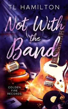 Paperback Not with the band: Golden Fire Records Book