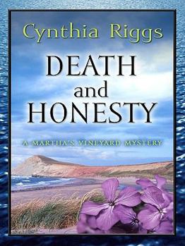 Death and Honesty: A Martha's Vineyard Mystery (Martha's Vineyard Mysteries) - Book #8 of the Martha's Vineyard Mystery