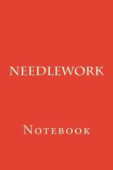 Paperback Needlework: Notebook Book
