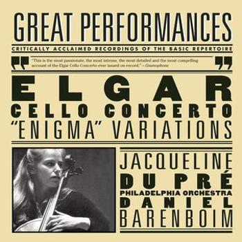 Elgar: Cello Concerto; "Enigma" Variations; Pomp &