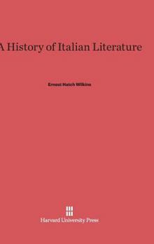 Hardcover A History of Italian Literature: Revised Edition Book