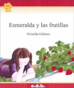 Paperback Esmeralda y Las Frutillas (Spanish Edition) [Spanish] Book