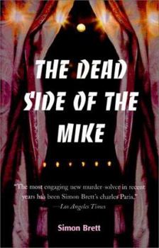 The Dead Side of the Mike - Book #6 of the Charles Paris