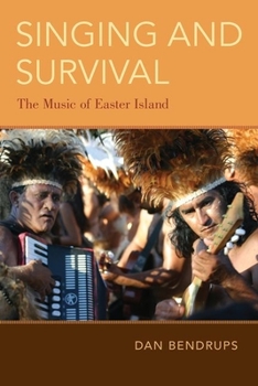 Paperback Singing and Survival: The Music of Easter Island Book