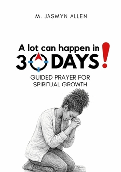 Paperback Prayer: A Lot Can Happen In 30 Days Book