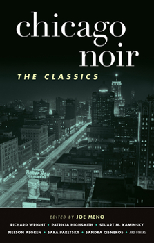 Hardcover Chicago Noir: The Classics Book