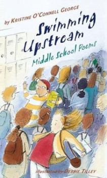 Hardcover Swimming Upstream: Middle School Poems Book