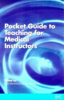 Paperback Pocket Guide to Teaching for Medical Instructors Book