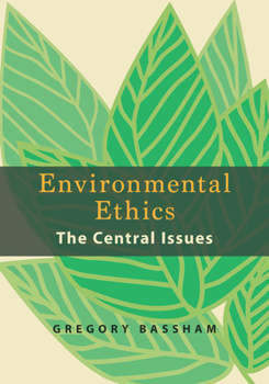 Paperback Environmental Ethics: The Central Issues Book