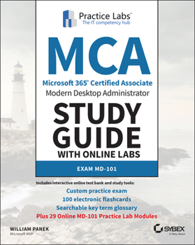 Paperback MCA Modern Desktop Administrator Study Guide with Online Labs: Exam MD-101 Book