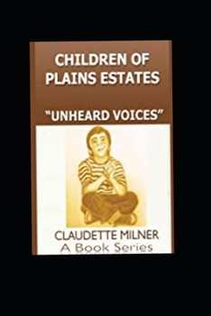 Paperback Children of Plains Estates series: Unheard Voices Book