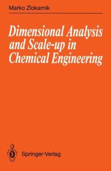 Paperback Dimensional Analysis and Scale-Up in Chemical Engineering Book