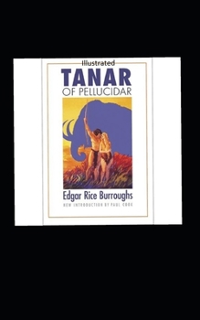 Paperback Tanar of Pellucidar- By Edgar Rice(Illustrated) Book