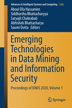 Paperback Emerging Technologies in Data Mining and Information Security: Proceedings of Iemis 2020, Volume 1 Book