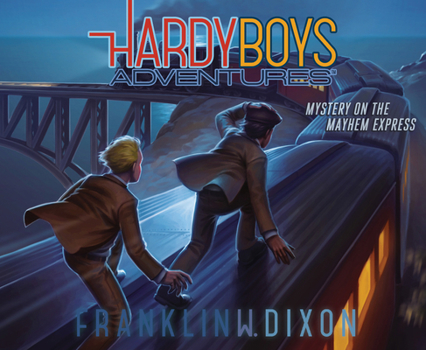 Mystery on the Mayhem Express - Book #23 of the Hardy Boys Adventures