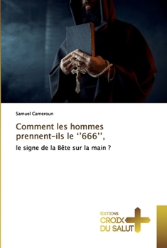 Paperback Comment les hommes prennent-ils le ''666'', [French] Book