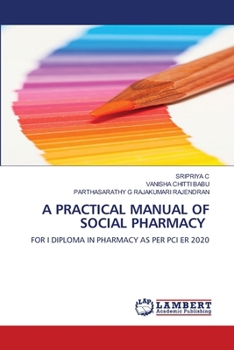 A Practical Manual of Social Pharmacy