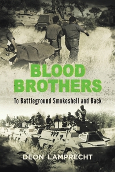 Paperback BLOOD BROTHERS - To Battleground Smokeshell and Back Book