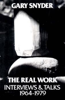 Paperback The Real Work: Interviews and Talks, 1964-79 Book