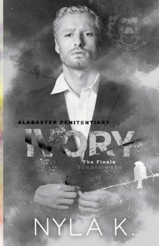 Paperback Ivory (Alabaster Penitentiary) Book