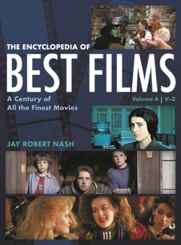 Hardcover Encyclopedia of Best Films: A Century of All the Finest Movies, V-Z Book