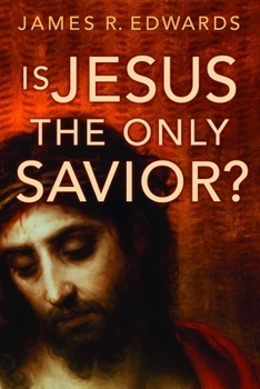 Paperback Is Jesus the Only Savior? Book