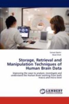 Paperback Storage, Retrieval and Manipulation Techniques of Human Brain Data Book