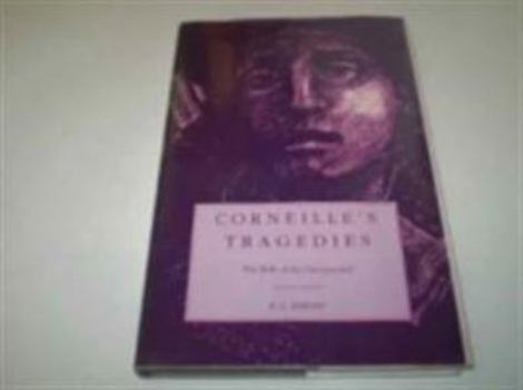 Hardcover Corneille's Tragedies: The Role of the Unexpected Book