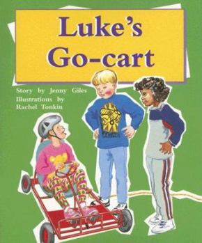Paperback Luke's Go Cart: Individual Student Edition Gold (Levels 21-22) Book