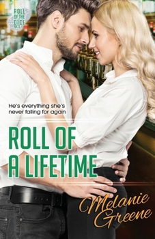 Roll of a Lifetime - Book #3 of the Roll of the Dice