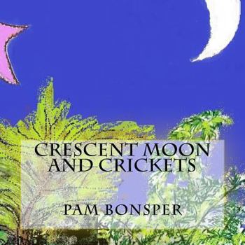 Paperback Crescent Moon and Crickets Book