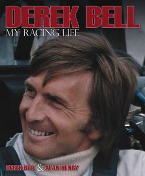 Hardcover Derek Bell: My Racing Life Book