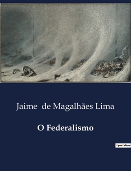 Paperback O Federalismo [Portuguese] Book